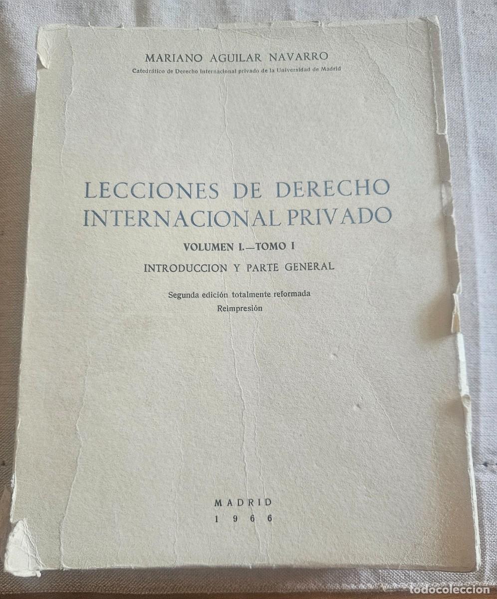 Libros de segunda mano: Lecciones de Derecho Internacional Privado: Volumen I, tomo I. - Mariano Aguilar Navarro 1966