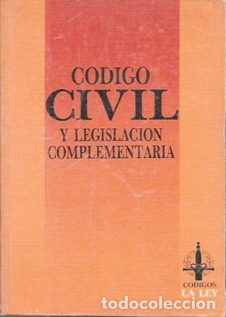 Libros de segunda mano: CODIGO CIVIL Y LEGISLACION COMPLEMENTARIA - A-DE-787