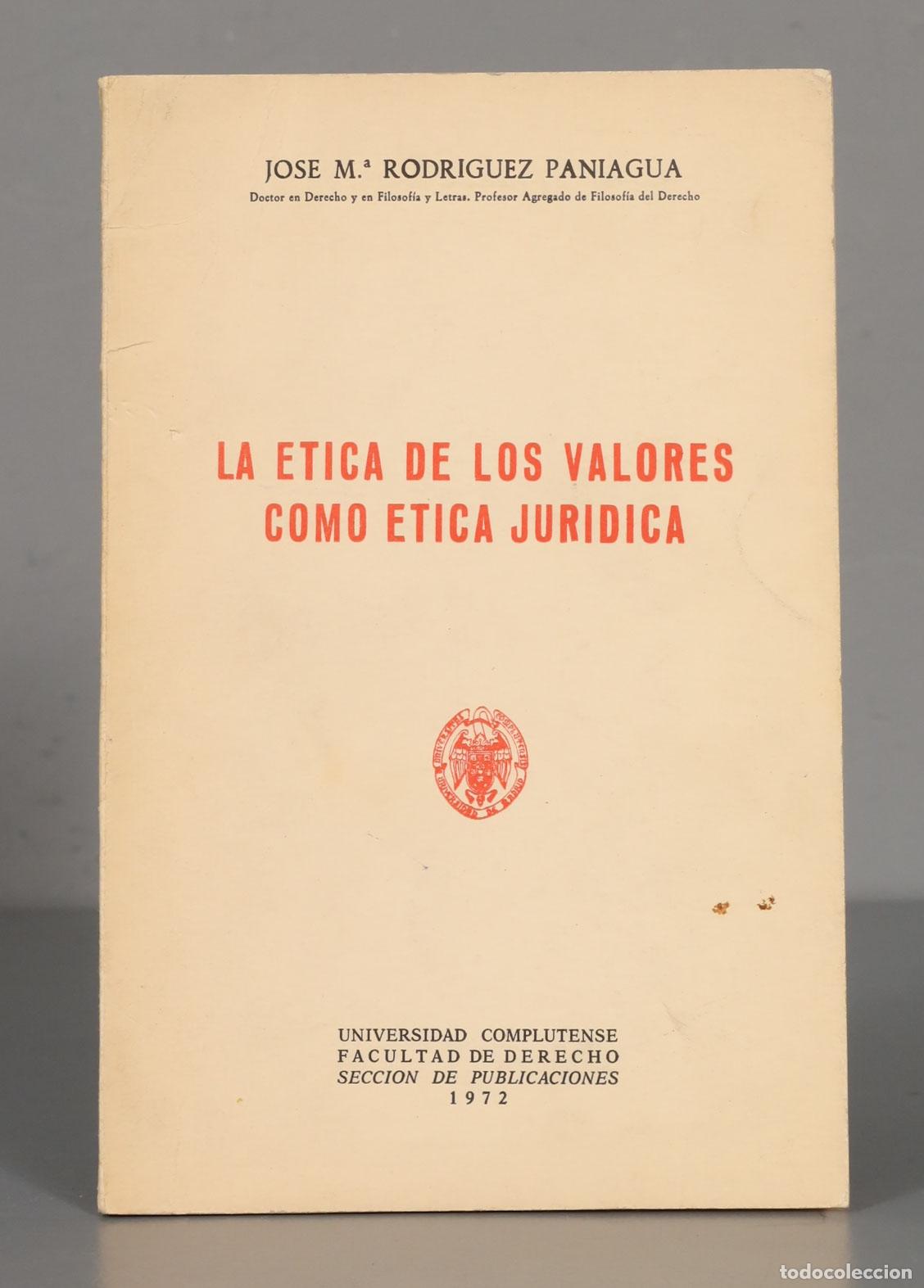 Gebrauchte B&uuml;cher: LA ETICA DE LOS VALORES COMO ETICA JURIDICA