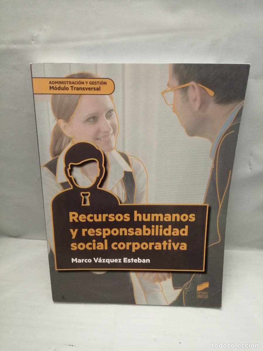 Libri di seconda mano: Recursos Humanos y responsabilidad social corporativa (Administraci&oacute;n y gesti&oacute;n /M&oacute;dulo transversal)