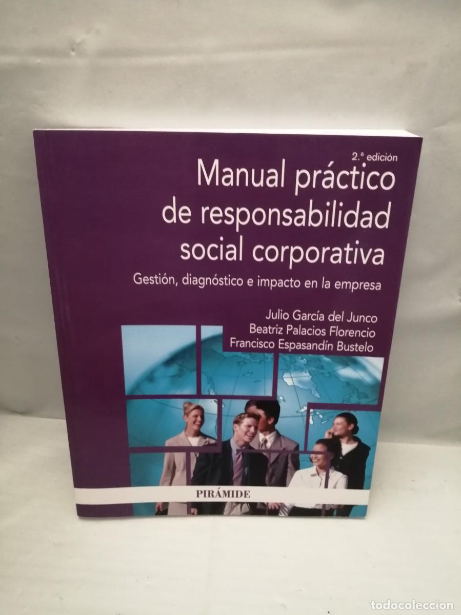 Second hand books: Manual pr&aacute;ctico de responsabilidad social corporativa: Gesti&oacute;n, diagn&oacute;stico e impacto en la empresa