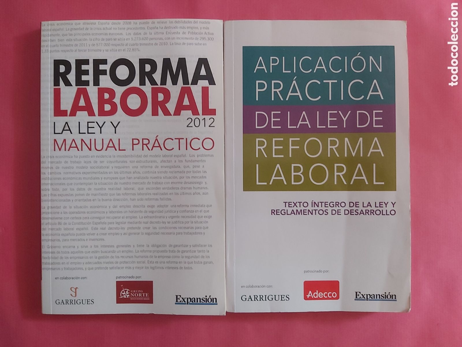 Second hand books: REFORMA LABORAL LA LEY Y MANUAL PR&Aacute;CTICO 2012 + APLICACION PR&Aacute;CTICA DE LA LEY DE R. LABORAL