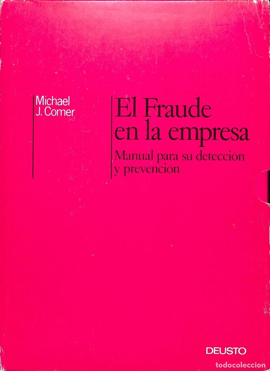 Gebrauchte B&uuml;cher: EL FRAUDE EN LA EMPRESA: DETECCI&Oacute;N Y PREVENCI&Oacute;N - M.J. Comer - Deusto - 1987