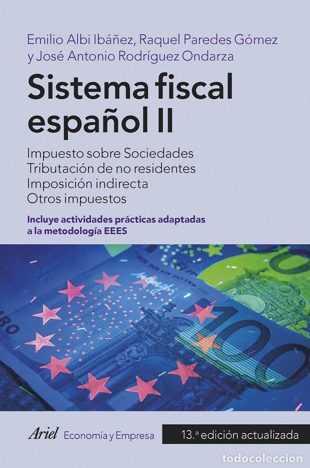 Libri di seconda mano: SISTEMA FISCAL ESPA&Ntilde;OL II - VARIOS AUTORES - Ariel - 2022 - ECONOMIA Y EMPRESA