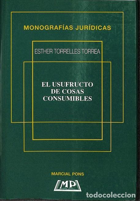 Libri di seconda mano: MONOGRAF&Iacute;AS JUR&Iacute;DICAS - ESTHER TORRELES TORREA - MARCIAL PONS - 2000