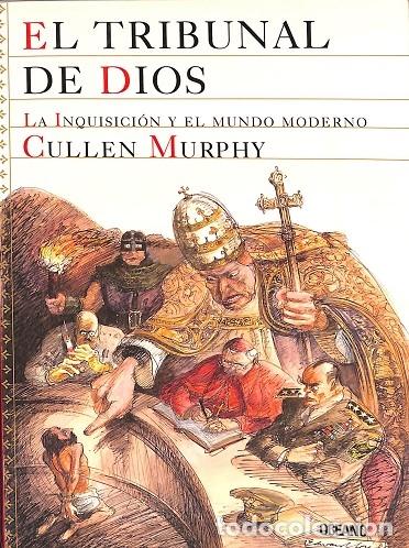 Libri di seconda mano: EL TRIBUNAL DE DIOS - CULLEN MURPHY - OCEANO - 2014