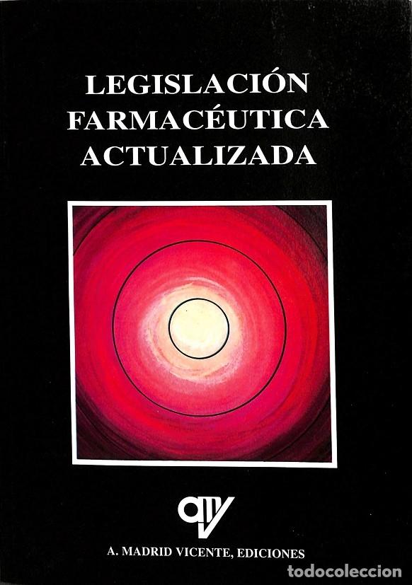 Libri di seconda mano: LEGISLACI&Oacute;N FARMAC&Eacute;UTICA ACTUALIZADA - V.V.A - ANTONIO MADRID VICENTE, EDITOR - 1995