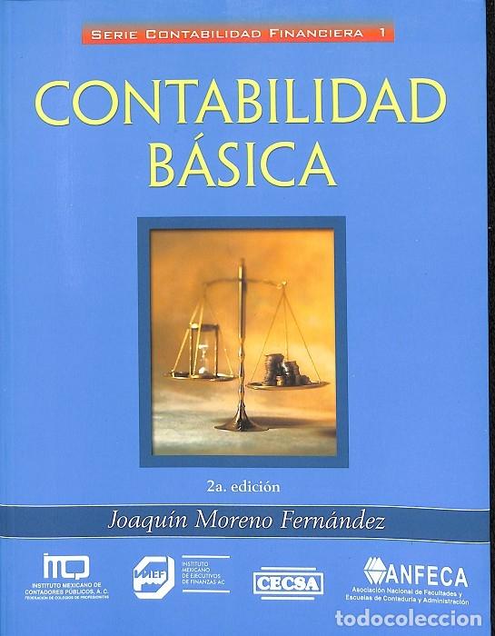 Libri di seconda mano: CONTABILIDAD B&Aacute;SICA - JOAQUIN MORENO FERNANDEZ - EDITORES VARIOS - 2002