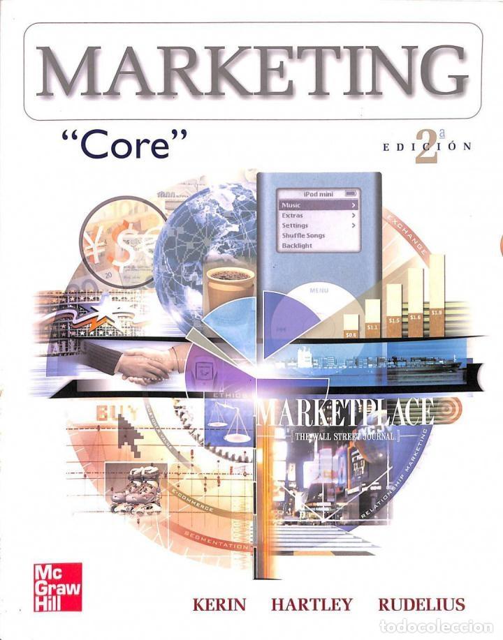 Libri di seconda mano: MARKETING CORE - KERIN R / HARTLEY S / RUDELIUS W - MCGRAW-HILL - 2007, 2&ordf; ed.