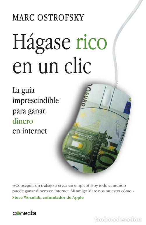 Libri di seconda mano: H&aacute;gase rico en un click - Marc Ostrofsky - Conecta - 2012