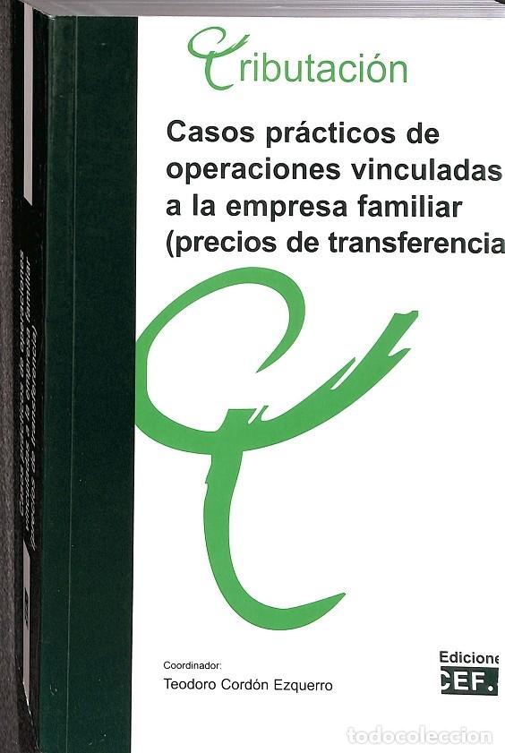 Second hand books: CASOS PR&Aacute;CTICOS EMPRESA FAMILIAR (PRECIOS TRANSFERENCIA) - CORD&Oacute;N EZQUERRO - CEF - 2011