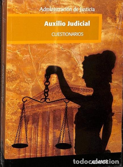 Libri di seconda mano: AUXILIO JUDICIAL, ADMINISTRACI&Oacute;N DE JUSTICIA. CUESTIONARIO - VARIOS AUTORES - ADAMS - 2011