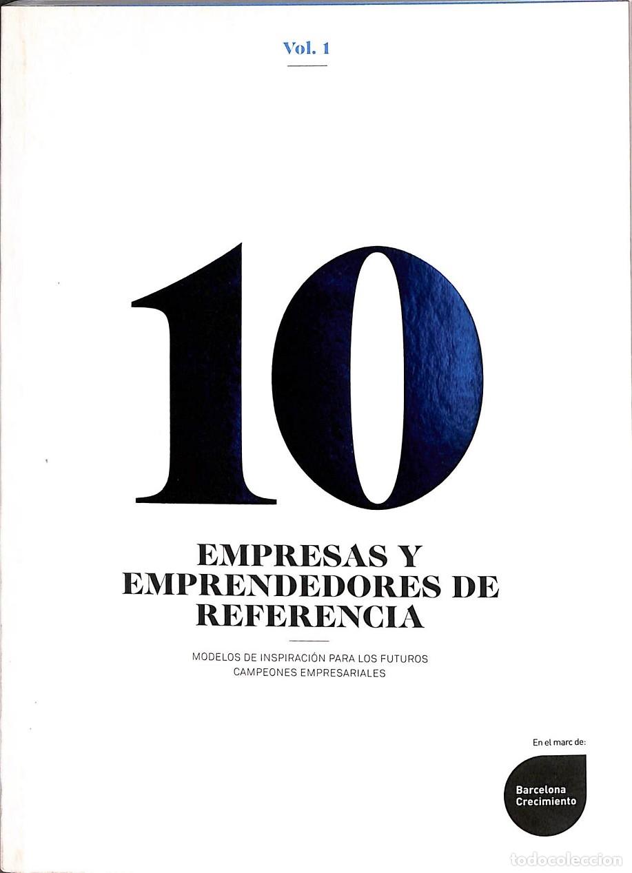 Second hand books: 10 EMPRESAS Y EMPRENDEDORES DE REFERENCIA. MODELOS DE INSPIRACI&Oacute;N. VOL. 1 - V.V.A - ARALLIBRES - 201