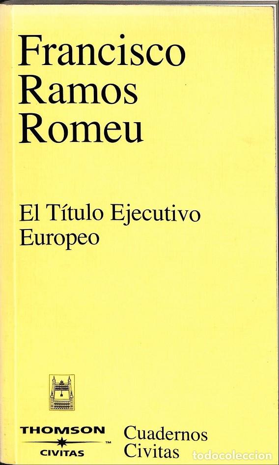 Gebrauchte B&uuml;cher: EL T&Iacute;TULO EJECUTIVO EUROPEO - FRANCISCO RAMOS ROMEU - BETA EDITORIAL - 2006