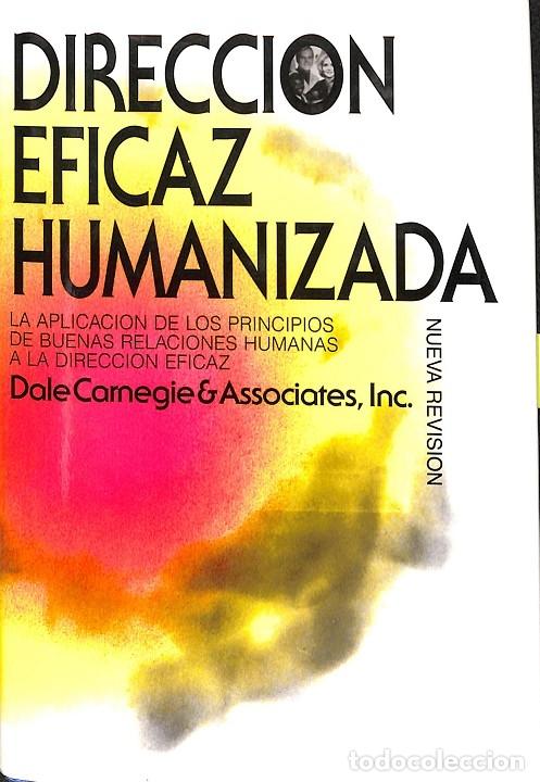 Gebrauchte B&uuml;cher: DIRECCI&Oacute;N EFICAZ HUMANIZADA - DALE CARNEGIE - DALE CARNEGIE & ASSOCIATES, INC - 1988