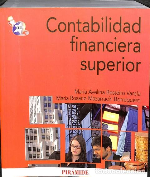 Libri di seconda mano: CONTABILIDAD FINANCIERA SUPERIOR - VV.AA. - Ed. Pir&aacute;mide - 2011