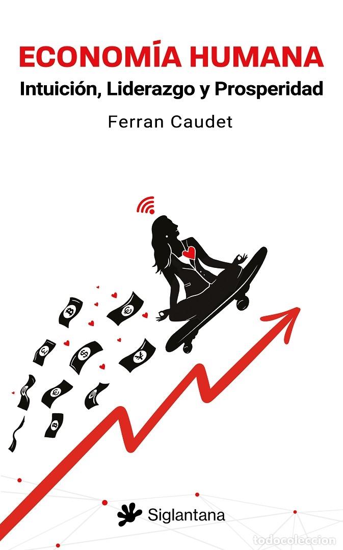 Libri di seconda mano: ECONOM&Iacute;A HUMANA - CAUDET, FERRAN/MAYOR ZARAGOZA, FEDERICO/DAWA R... - SIGLANTANA - 2024
