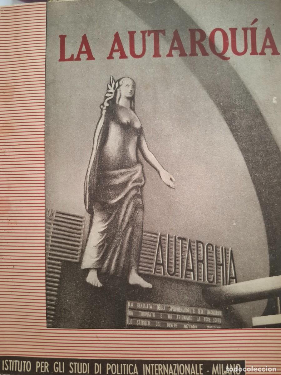 Libri di seconda mano: la autarqu&iacute;a vv aa .en defensa de la autarqu&iacute;a econ&oacute;mica-