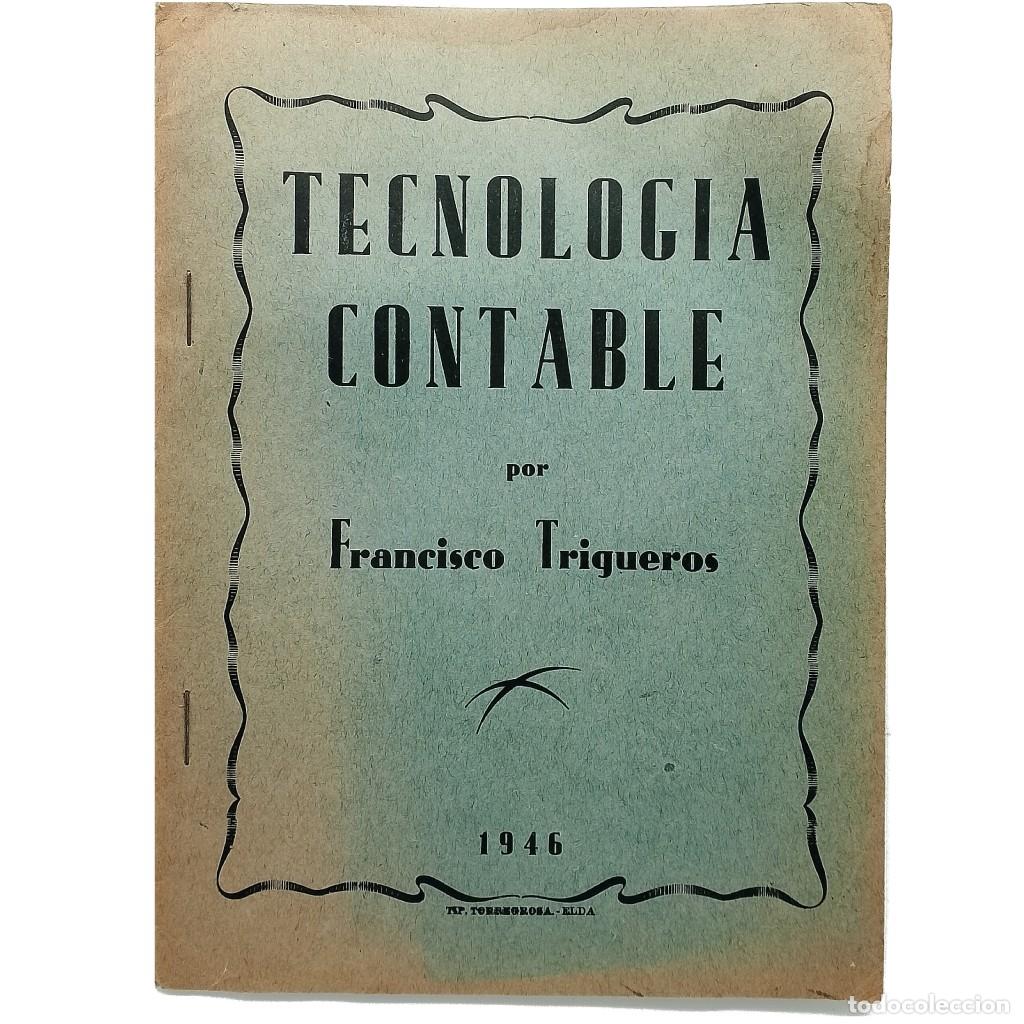 Second hand books: TECNOLOG&Iacute;A CONTABLE. Trigueros, Francisco