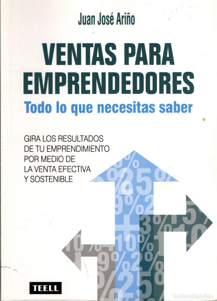 Second hand books: VENTAS PARA EMPRENDEDORES. TODO LO QUE NECESITAS SABER. ARI&Ntilde;O, JUAN JOSE. EC-162