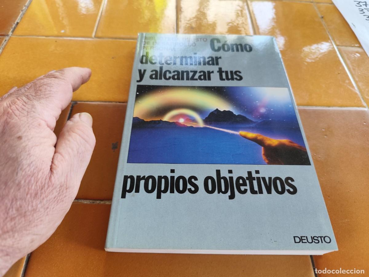 Libros de segunda mano: COMO DETERMINAR Y ALCANZAR TUS PROPIOS OBJETIVOS / CJA385 / DEUSTO / - Foto 2