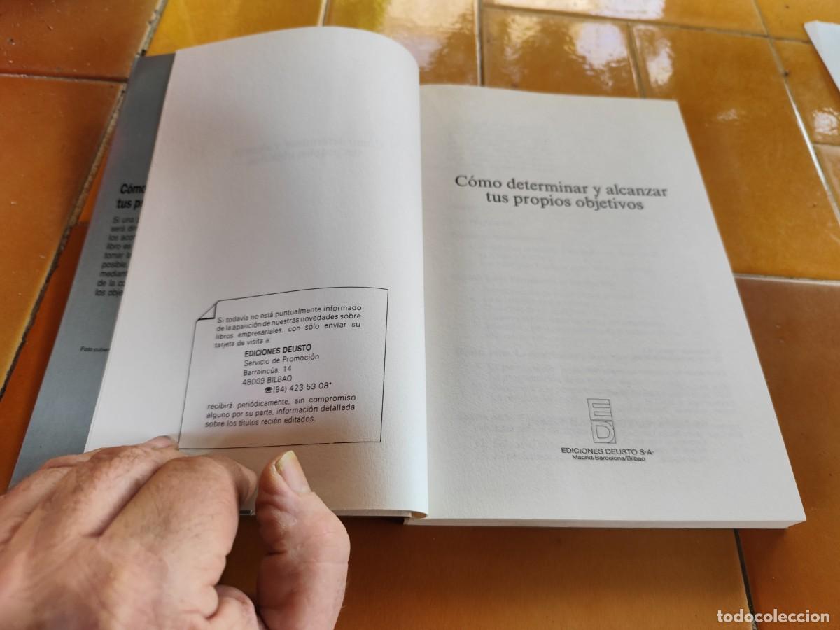 Libros de segunda mano: COMO DETERMINAR Y ALCANZAR TUS PROPIOS OBJETIVOS / CJA385 / DEUSTO / - Foto 7