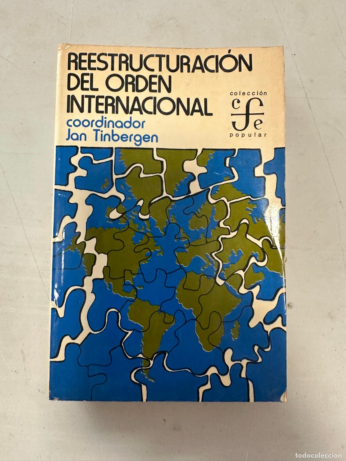 Libros de segunda mano: Reestructuraci&oacute;n del orden internacional, Jan Tinbergen (Coordinador)