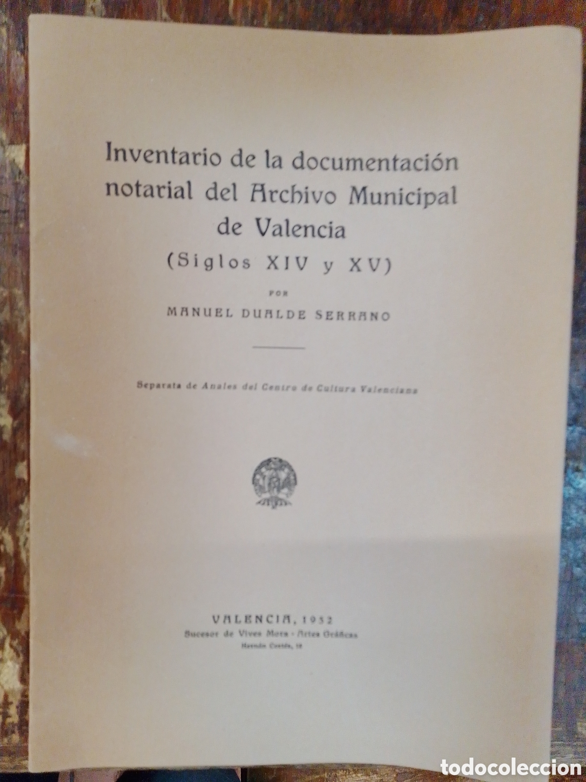 Libros de segunda mano: INVENTARIO D LA DOCUMENTACION NOTARIAL DEL ARCH. MUN. DE VALENCIA. DUALDE SERRANO, MANUEL. VAL. 1952