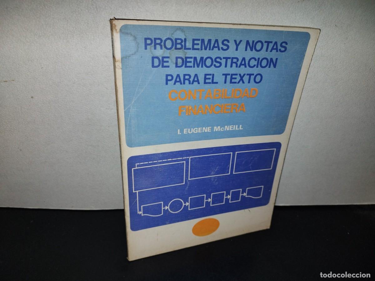 Gebrauchte B&uuml;cher: 203- PROBLEMAS Y NOTAS DE DEMOSTRACI&Oacute;N PARA EL TEXTO CONTABILIDAD FINANCIERA - I. EUGENE MCNEILL