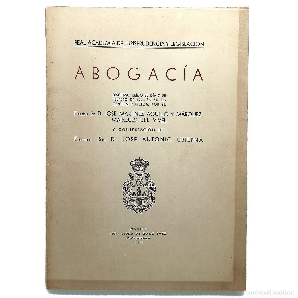 Gebrauchte B&uuml;cher: ABOGAC&Iacute;A. Mart&iacute;nez Agull&oacute; y M&aacute;rquez, Jos&eacute; (Marqu&eacute;s del Vivel)