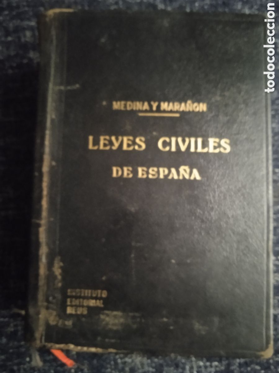 Gebrauchte B&uuml;cher: LEYES CIVILES DE ESPA&Ntilde;A TOMO II. / LE&Oacute;N MEDINA Y MANUEL MARA&Ntilde;ON. -ED. EDITORIAL REUS 1958