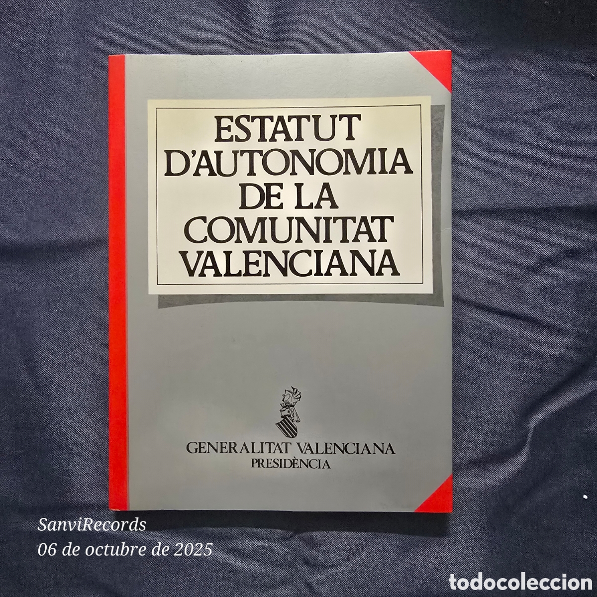 Libros de segunda mano: ESTATUT D'AUTONOMIA DE LA COMUNITAT VALENCIANA (GENERALITAT VALENCIANA, PRESID&Egrave;NCIA)