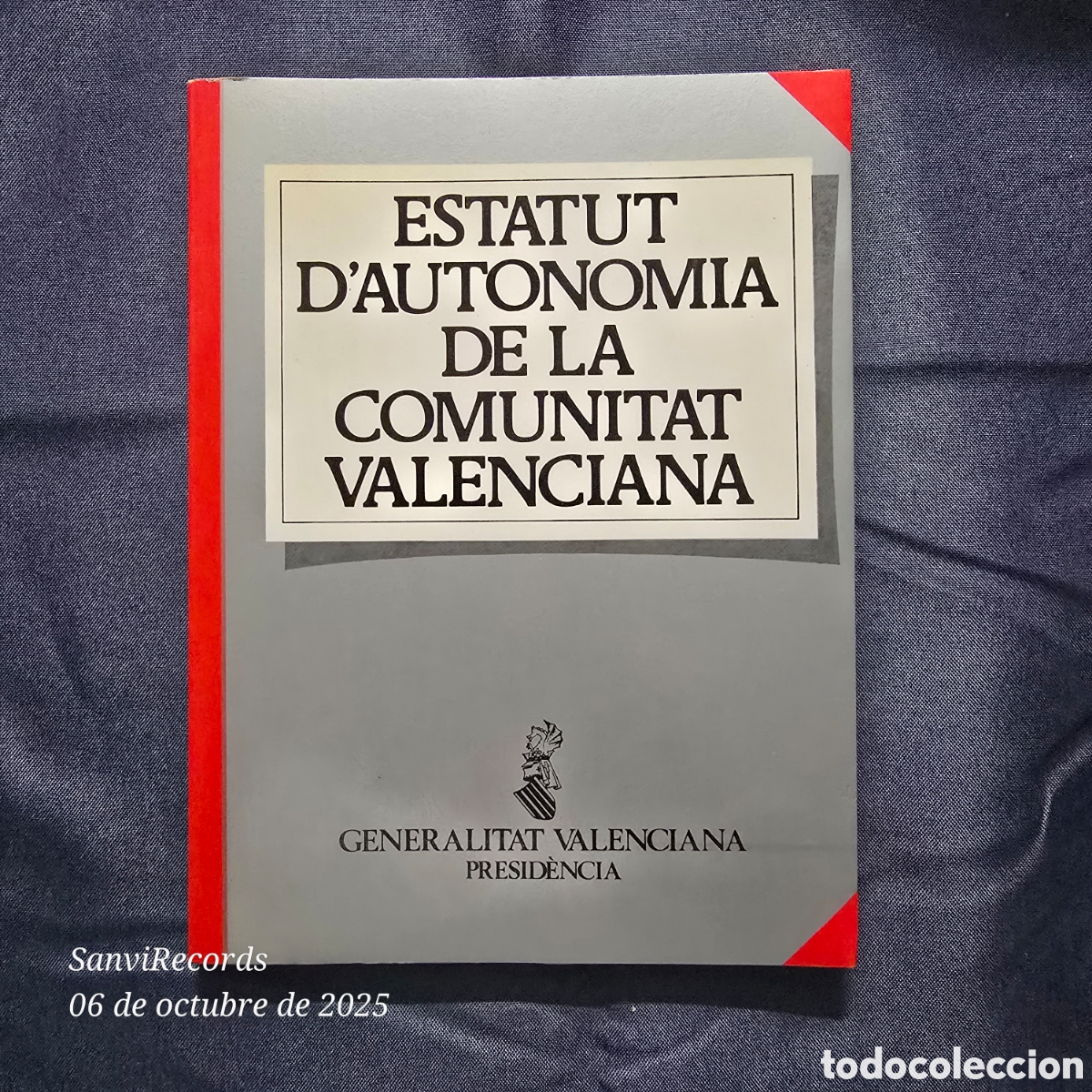 Libros de segunda mano: ESTATUT D'AUTONOMIA DE LA COMUNITAT VALENCIANA (GENERALITAT VALENCIANA, PRESID&Egrave;NCIA)