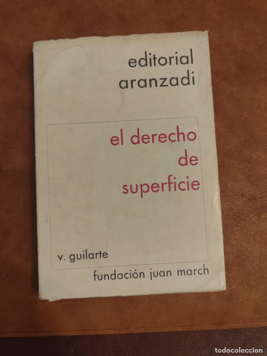 Second hand books: V. Guilarte. EL DERECHO DE SUPERFICIE.