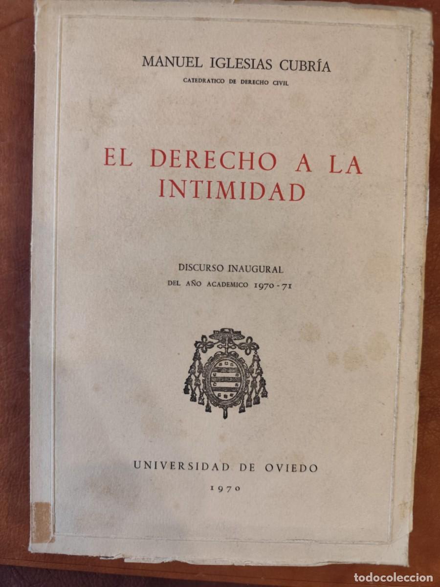 Second hand books: Manuel Iglesias Cubria. EL DERECHO A LA INTIMIDAD.