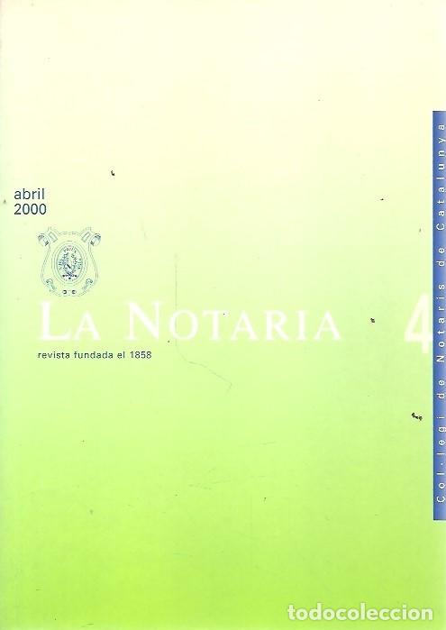 Libros de segunda mano: REVISTA LA NOTARIA ABRIL 2000 - Foto 1