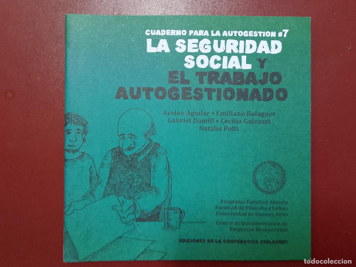 Libros de segunda mano: Cuadernos para la autogesti&oacute;n, 7. La Seguridad Social y el trabajdo autogestionado