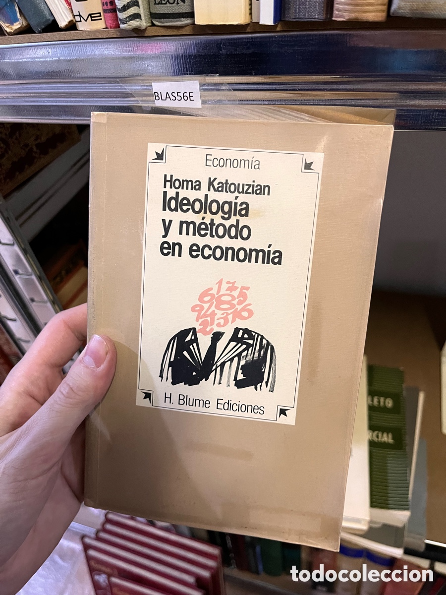 Libros de segunda mano: Blas56E Homa Katouzian Ideolog&iacute;a y metodo en econom&iacute;a