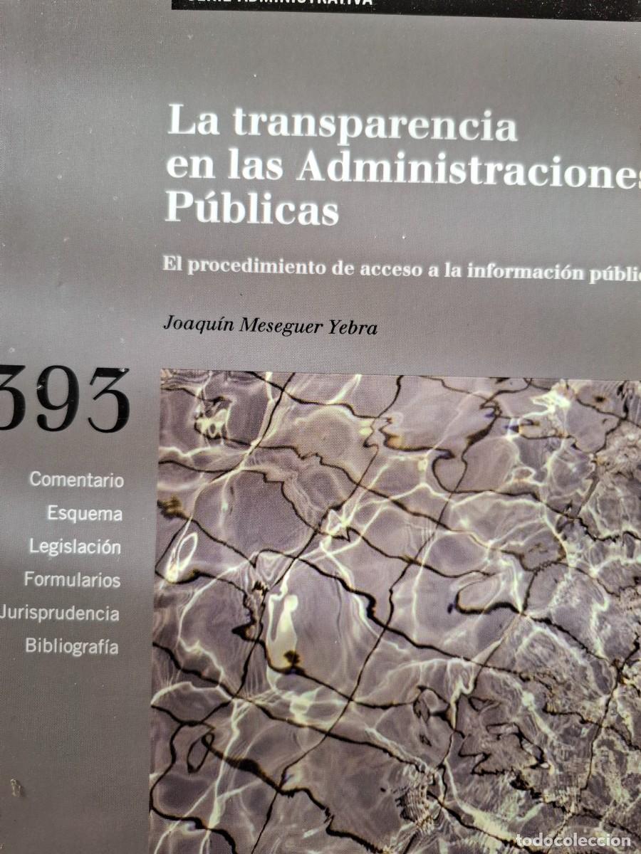 Libros de segunda mano: la transparencia en las administraciones p&uacute;blicas Joaqu&iacute;n Meseguer Yebra