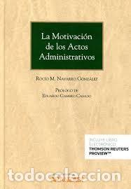 Libros de segunda mano: la motivaci&oacute;n de los actos administrativos Roc&iacute;o M Navarro Gonz&aacute;lez