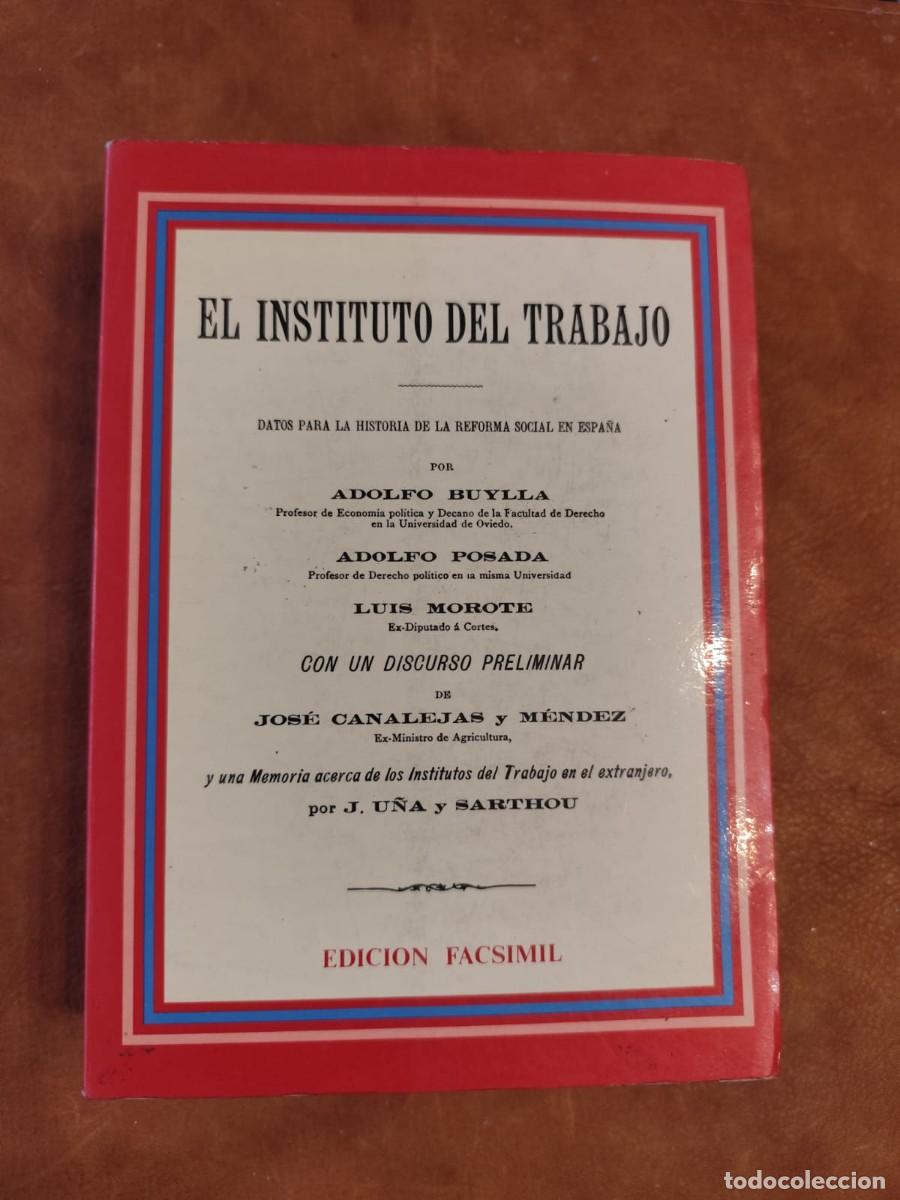 Libros de segunda mano: BUYLLA, POSADA y MOROTE. EL INSTITUTO DEL TRABAJO. Datos para la historia de la reforma social en E