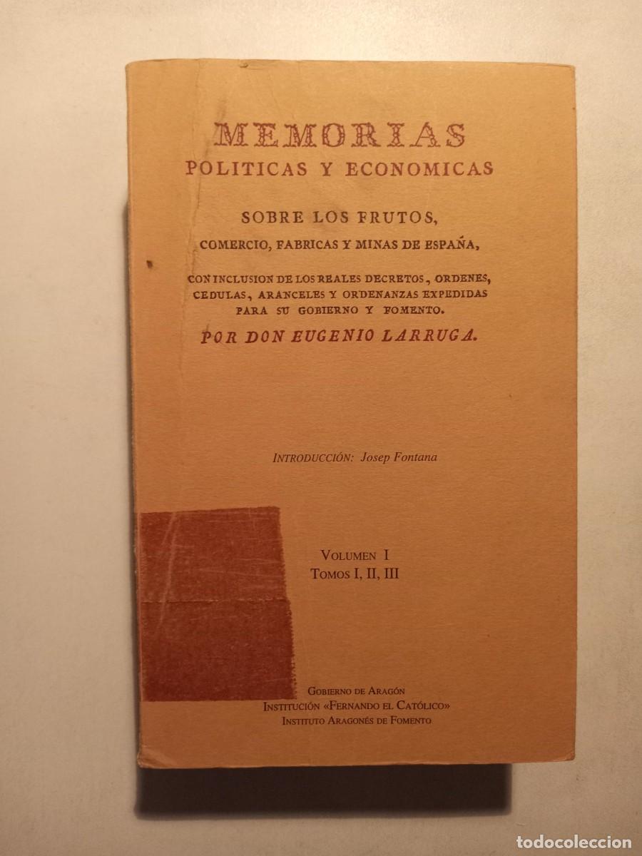 Libri di seconda mano: MEMORIAS POL&Iacute;TICAS Y ECON&Oacute;MICAS SOBRE LOS FRUTOS, COMERCIO, F&Aacute;BRICAS Y MINAS DE ESPA&Ntilde;A VOLUMEN I