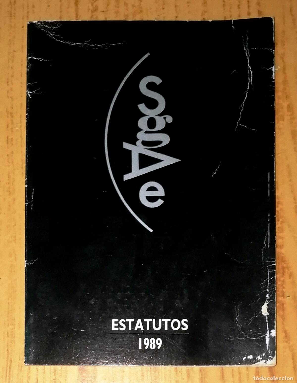 Libri di seconda mano: SGAE : Estatutos de la Sociedad General de Autores de Espa&ntilde;a 1989. - Navagraf, 1989