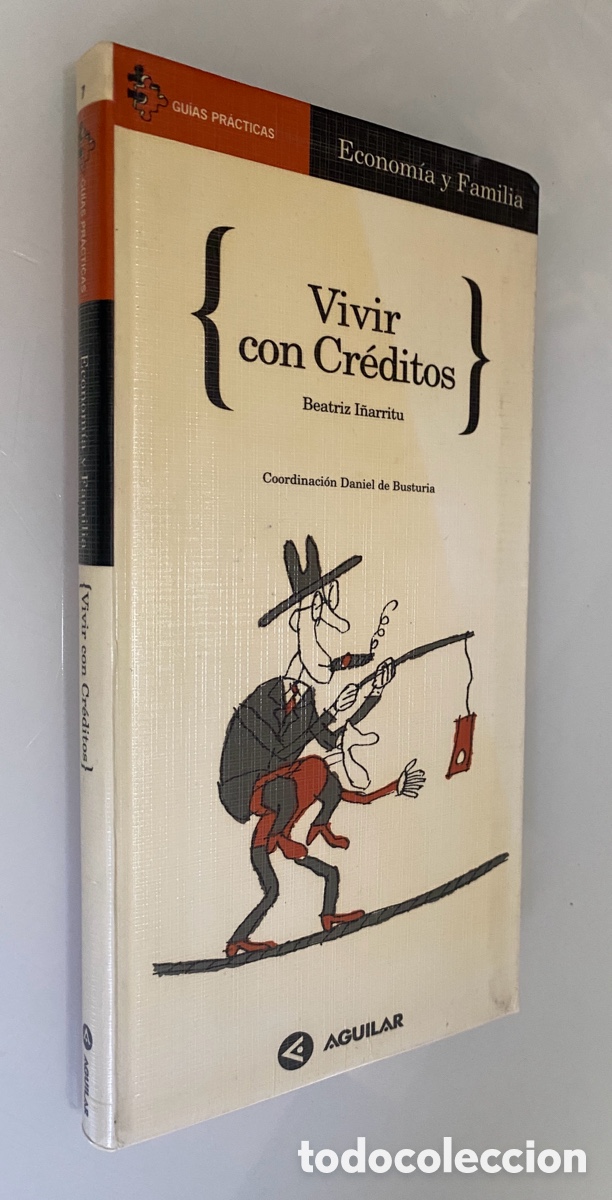 Libri di seconda mano: Vivir con Cr&eacute;ditos - I&Ntilde;ARRITU, Batriz