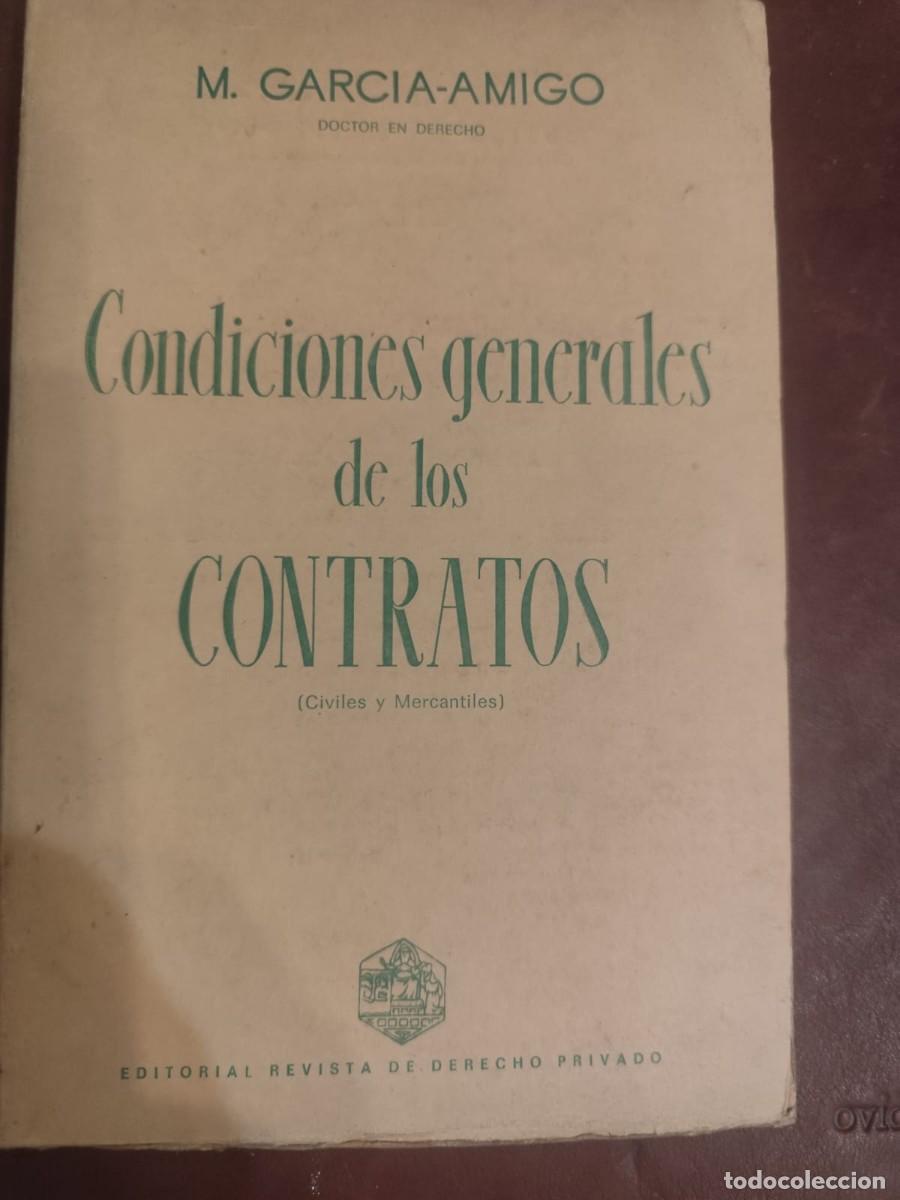 Libri di seconda mano: M. Garc&iacute;a-Amigo. CONDICIONES GENERALES DE LOS CONTRATOS. (Civiles y Mercantiles)