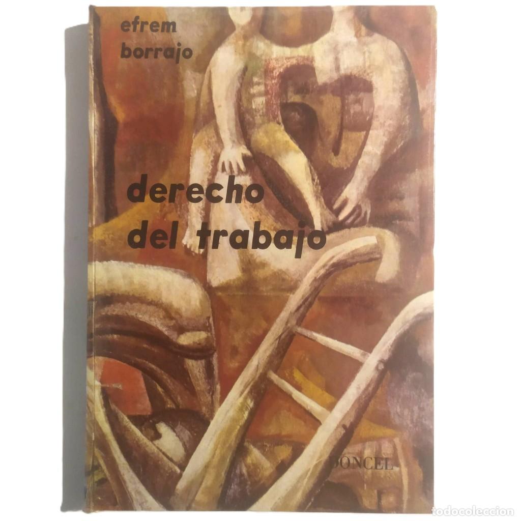 Libros de segunda mano: DERECHO DEL TRABAJO. Borrajo, Efrem - Foto 1