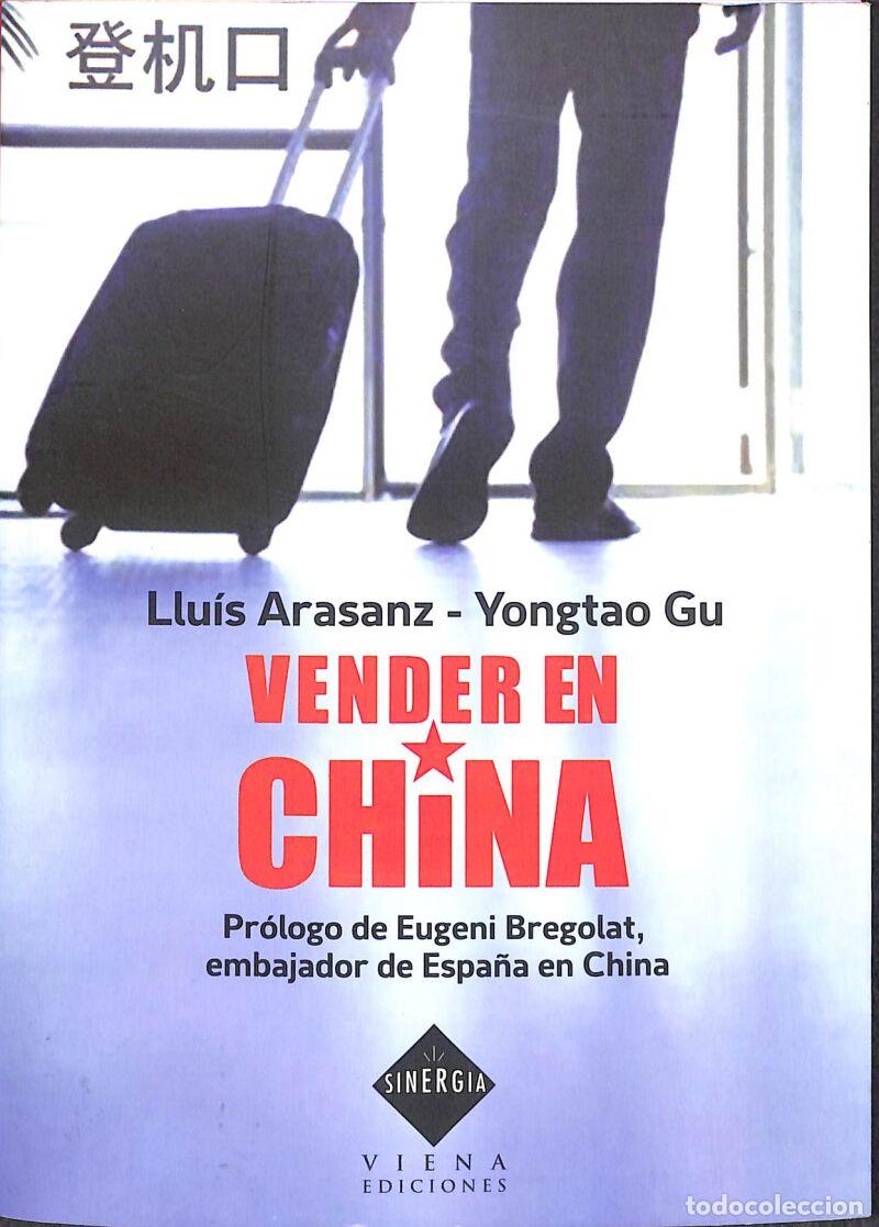 Second hand books: Vender En China - Llu&iacute;s Arasanz / Yongtao Gu - Viena - Sinergia, 4