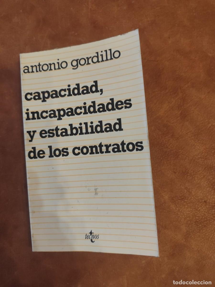 Second hand books: Antonio gordillo. CAPACIDAD, INCAPACIDADES Y ESTABILIDAD DE LOS CONTRATOS.