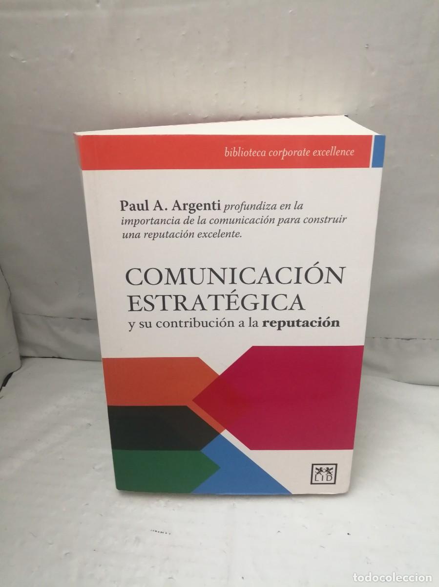 Second hand books: Comunicaci&oacute;n estrat&eacute;gica y su contribuci&oacute;n a la reputaci&oacute;n