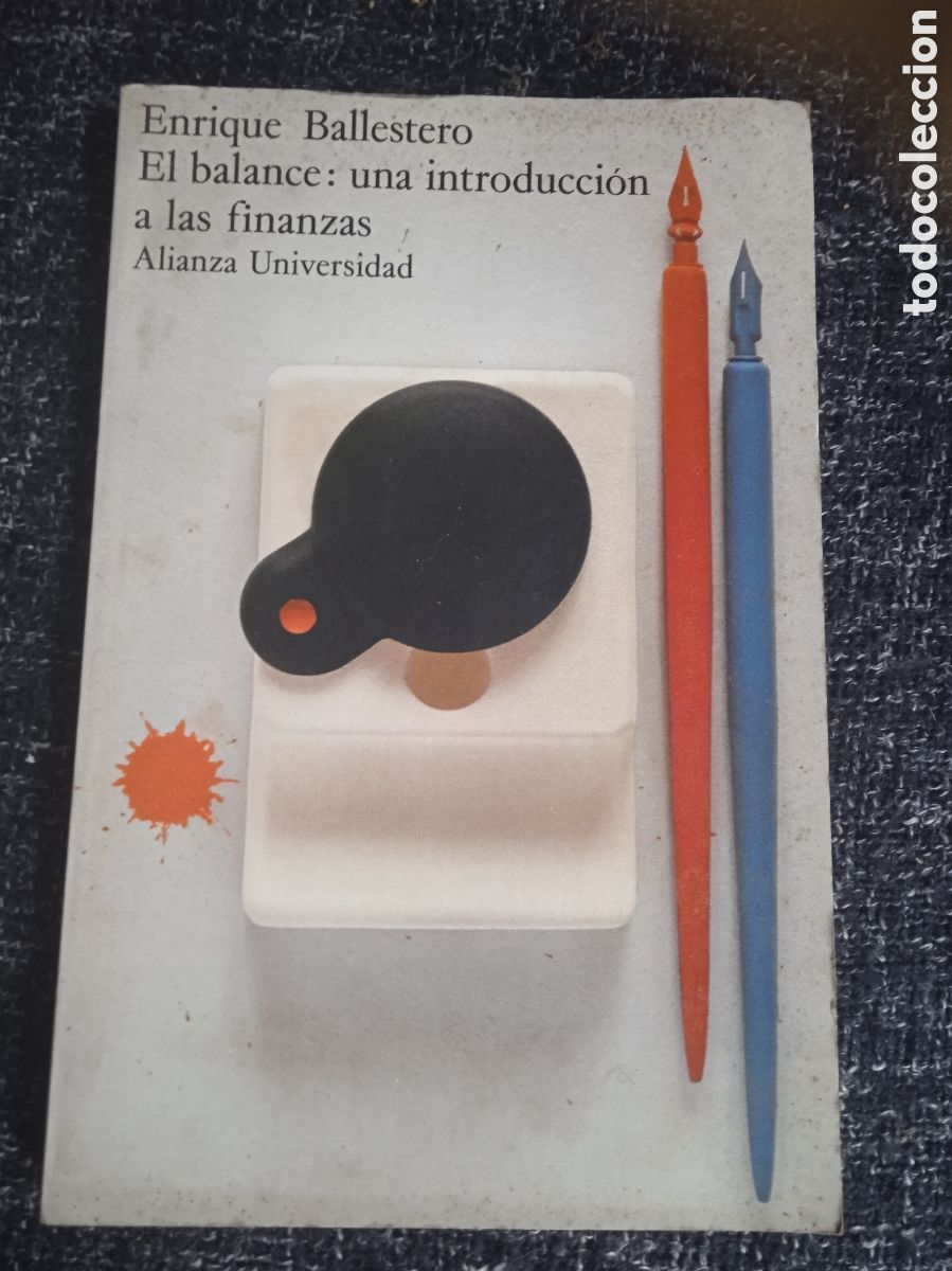 Second hand books: El balance una introducci&oacute;n a las finanzas / Enrique Ballesteros